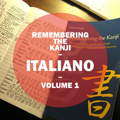 Remembering the Kanji - ITA - Volume 1 - by Anbu88 - Memrise