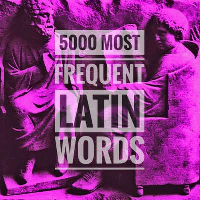 5000 Most Frequent Latin Words Audio By Robert Alexander Memrise